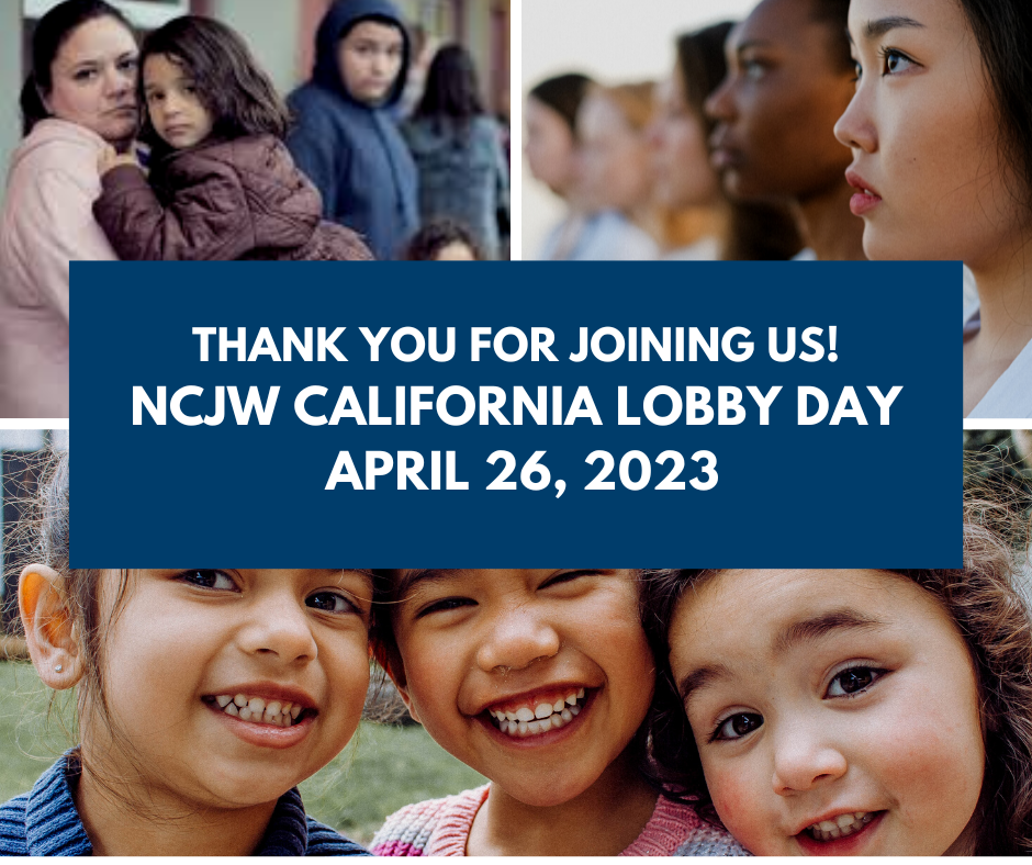 Image of women and children with the statement "thank you for joining for NCJW CA Lobby Day April 26, 2023.